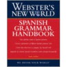 Webster's New World Spanish Grammar Handbook by Gail Stein