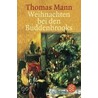 Weihnachten bei den Buddenbrooks. Großdruck by Thomas Mann