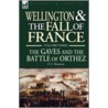 Wellington And The Fall Of France Volume Iii by F.C. Beatson
