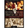 Western Drama Through the Ages [Two Volumes] door Onbekend