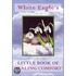 White Eagle's Little Book Of Healing Comfort