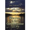 Wisdom Is The Answer-Common Sense Is The Way door Jr. James Gimabrone