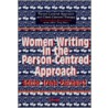 Women Writing In The Person-Centred Approach door Fairhurst Irene