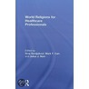 World Religions for Healthcare Professionals by Loma Linda University