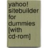 Yahoo! Sitebuilder For Dummies [with Cd-rom]