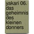 Yakari 06. Das Geheimnis des Kleinen Donners