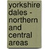 Yorkshire Dales - Northern And Central Areas