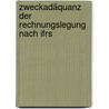 Zweckadäquanz Der Rechnungslegung Nach Ifrs door Jürgen Brinkmann