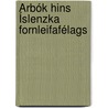 Árbók Hins Íslenzka Fornleifafélags door Slenska Fornleifaflag