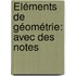 Éléments De Géométrie: Avec Des Notes