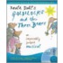 Roald Dahl's Goldilocks And The Three Bears