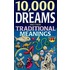 10, 000 Dreams And Their Traditional Meanings
