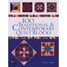 100 Traditional And Contemporary Quilt Blocks door Celia Eddy