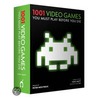 1001 Video Games You Must Play Before You Die by Tony Mott