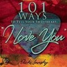 101 Ways to Tell Your Sweetheart "I Love You" door Vicki Lansky