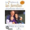 7 Habitos de Las Familias Altamente Efectivas by Dr Stephen R. Covey