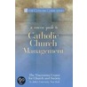 A Concise Guide to Catholic Church Management door The Vincentian Center for Church and Soc