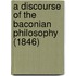 A Discourse Of The Baconian Philosophy (1846)