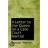 A Letter To The Queen On A Late Court Martial