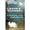 A Lover's Quarrel with the Evangelical Church door Warren Cole Smith