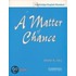 A Matter of Chance Level 4 Audio Cassette Set