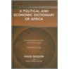 A Political and Economic Dictionary of Africa door Leo Zeilig