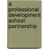 A Professional Development School Partnership