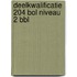 Deelkwalificatie 204 BOL niveau 2 BBL