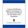 A System Of Obstetric Medicine And Surgery V1 by Robert Barnes