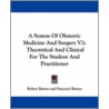 A System Of Obstetric Medicine And Surgery V2 door Robert Barnes