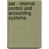 Aat - Internal Control And Accounting Systems