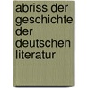 Abriss Der Geschichte Der Deutschen Literatur door Louis Richard Klemm