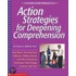Action Strategies for Deepening Comprehension