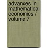 Advances in Mathematical Economics / Volume 7 door Vol 7.