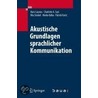 Akustische Grundlagen Der Sprachkommunikation by Hans Lazarus