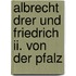 Albrecht Drer Und Friedrich Ii. Von Der Pfalz