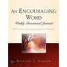 An Encouraging Word Weekly Devotional Journal door Niccene L. Farrow