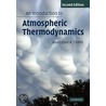 An Introduction to Atmospheric Thermodynamics door Anastasios Tsonis