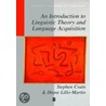 An Introduction to Linguistic Theory and Lang door Stephen Crain