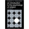 An Introduction to the Psychology of Religion door Robert Henry Thouless