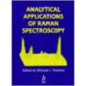 Analytical Applications Of Raman Spectroscopy door Sss Michael J. Pelletier