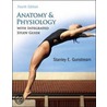 Anatomy & Physiology W/Integrated Study Guide door Stanley E. Gunstream