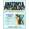 Anatomy & Physiology for Health Professionals door Jeff Ankney