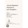 Animal Migration, Orientation, and Navigation door S. Gauthreaux