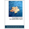 Annual Report Of The Metropolitan Water Board door Massachusetts Metropolitan Water Board