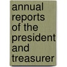 Annual Reports of the President and Treasurer door College Radcliffe