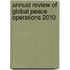 Annual Review Of Global Peace Operations 2010