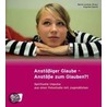 Anstößiger Glaube - Anstöße zum Glauben?! by Angelika Gabriel