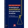 Arbeitsbuch quantitative anorganische Analyse by Franz Bracher