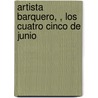 Artista Barquero, , Los Cuatro Cinco de Junio door Gertrudis Góme De Arteaga